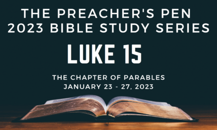 Bible Study Series 2023 – Luke 15 – Day #3