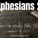Bible Study Series 2023 – Ephesians 2 – Day #1